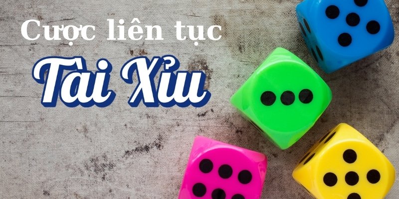 Cược liên tục Tài Xỉu: Cơ hội thắng lớn hay bẫy nguy hiểm? 2 Giới thiệu tổng quát về bản chất của cược liên tục